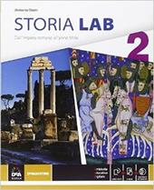 Storia lab. Con e-book. Con espansione online. Vol. 2: Dall'impero romano all'anno Mille