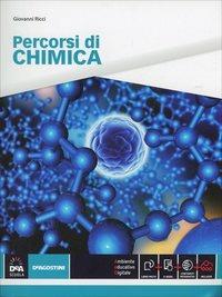 Percorsi di chimica. Con e-book. Con espansione online - Giovanni Ricci - Libro De Agostini 2014 | Libraccio.it