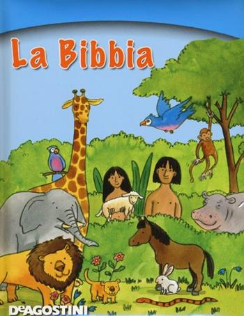 La Bibbia. Ediz. illustrata  - Libro De Agostini 2013, Fiabe a passeggio | Libraccio.it