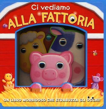 Ci vediamo alla fattoria. Ediz. illustrata - Caroline Williams - Libro ABraCadabra 2013 | Libraccio.it