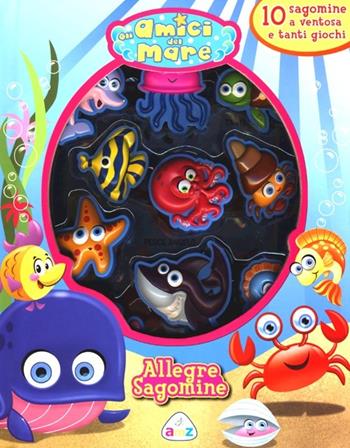 Gli amici del mare. Allegre sagomine. Ediz. illustrata. Con gadget  - Libro AMZ 2013 | Libraccio.it