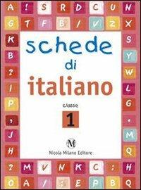 Schede di italiano. Vol. 1 - M. Adelia Sarchi - Libro Milano 2005 | Libraccio.it