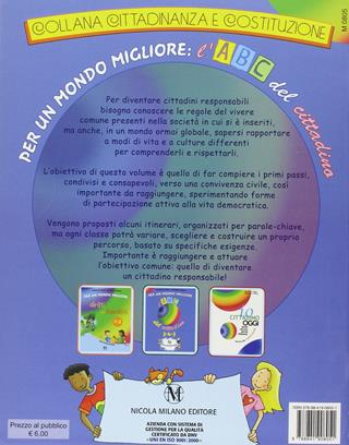 L'abc del cittadino. Per la 3ª, 4ª e 5ª classe elementare - Francesco Cigada, Mariarosa Vismara - Libro Milano 2009 | Libraccio.it