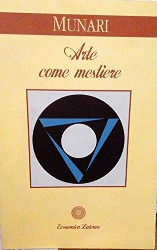 Arte come mestiere - Bruno Munari - Libro Laterza 1995, Universale Laterza | Libraccio.it