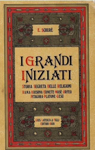 I grandi iniziati - Édouard Schuré - Libro Laterza 1993, Studi religiosi iniziatici ed esoterici | Libraccio.it