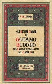 Gli ultimi giorni di Gotamo Buddho
