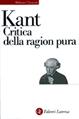 Critica della ragion pura - Immanuel Kant - Libro Laterza 2004, Biblioteca universale Laterza | Libraccio.it