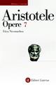 Opere. Vol. 7: Etica nicomachea. - Aristotele - Libro Laterza 1998, Biblioteca universale Laterza | Libraccio.it