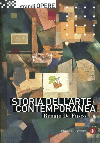 Storia dell'arte contemporanea - Renato De Fusco - Libro Laterza 2003, Grandi opere | Libraccio.it