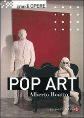 Pop art - Alberto Boatto - Libro Laterza 1998, Grandi opere | Libraccio.it