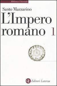 L' impero romano. Vol. 1 - Santo Mazzarino - Libro Laterza 1993, Biblioteca universale Laterza | Libraccio.it
