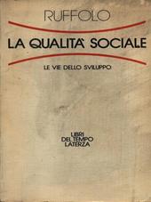 La qualità sociale. Le vie dello sviluppo