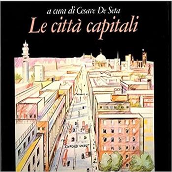 Le città capitali  - Libro Laterza 1985, Grandi opere | Libraccio.it