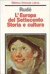 L'Europa del Settecento. Storia e cultura