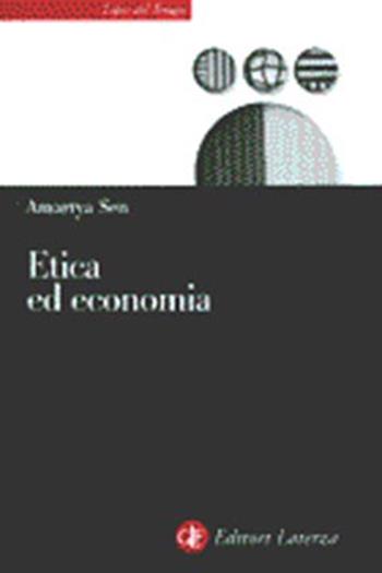Etica ed economia - Amartya K. Sen - Libro Laterza 2001, Libri del tempo | Libraccio.it