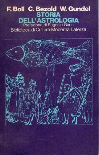 Storia dell'astrologia - Franz Boll, Carl Bezold, Wilhelm Gundel - Libro Laterza 1987 | Libraccio.it