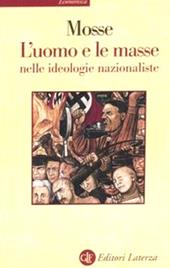 L' uomo e le masse nelle ideologie nazionaliste