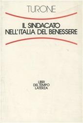 Il sindacato nell'Italia del benessere