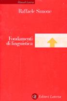 Fondamenti di linguistica - Raffaele Simone - Libro Laterza 2005, Manuali Laterza | Libraccio.it