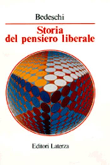 Storia del pensiero liberale - Giuseppe Bedeschi - Libro Laterza 2003, Manuali Laterza | Libraccio.it