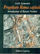 Progettare Roma capitale - Carlo Aymonino - Libro Laterza 1990, Grandi opere | Libraccio.it