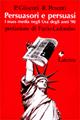 Persuasori e persuasi. I mass media negli USA degli anni '90 - Paolo Glisenti, Roberto Pesenti - Libro Laterza 2000, I Robinson | Libraccio.it