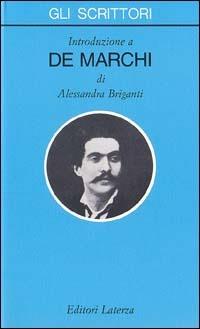 Introduzione a De Marchi - Alessandra Briganti - Libro Laterza 1992, Gli scrittori | Libraccio.it