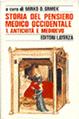 Storia del pensiero medico occidentale. Vol. 1: Antichità e Medioevo.  - Libro Laterza 1993, Storia e società | Libraccio.it