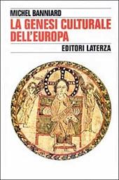 La genesi culturale dell'Europa