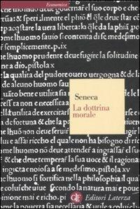 La dottrina morale - Lucio Anneo Seneca - Libro Laterza 1994, Economica Laterza | Libraccio.it
