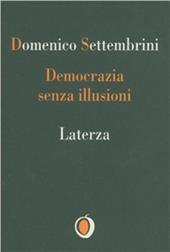 Democrazia senza illusioni