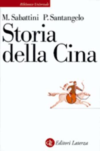 Storia della Cina - Mario Sabattini, Paolo Santangelo - Libro Laterza 2004, Biblioteca universale Laterza | Libraccio.it