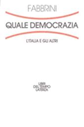 Quale democrazia. L'Italia e gli altri