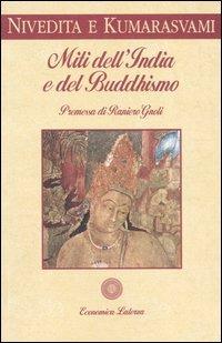 Miti dell'India e del buddhismo - Nivedita (suor), Ananda Kumarasvami - Libro Laterza 1994, Economica Laterza | Libraccio.it