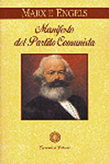Il manifesto del Partito Comunista - Karl Marx, Friedrich Engels - Libro Laterza 1995, Economica Laterza | Libraccio.it