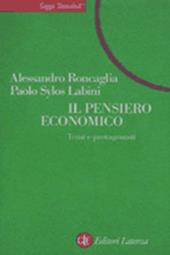 Il pensiero economico. Temi e protagonisti