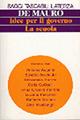 Idee per il governo. La scuola - Tullio De Mauro - Libro Laterza 1995, Saggi tascabili Laterza | Libraccio.it