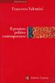 Il pensiero politico contemporaneo - Francesco Valentini - Libro Laterza 1995, Manuali Laterza | Libraccio.it