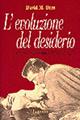 L' evoluzione del desiderio. Comportamenti sessuali e strategie di coppia - David M. Buss - Libro Laterza 1995, I Robinson | Libraccio.it
