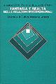 Fantasia e realtà nelle relazioni interpersonali  - Libro Laterza 1995, Biblioteca di cultura moderna | Libraccio.it