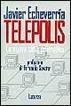 Telepolis. La nuova città telematica - Javier Echeverria - Libro Laterza 1995, I Robinson | Libraccio.it