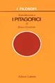 Introduzione a i pitagorici - Bruno Centrone - Libro Laterza 1999, I filosofi | Libraccio.it
