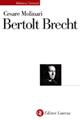 Bertolt Brecht - Cesare Molinari - Libro Laterza 1996, Biblioteca universale Laterza | Libraccio.it