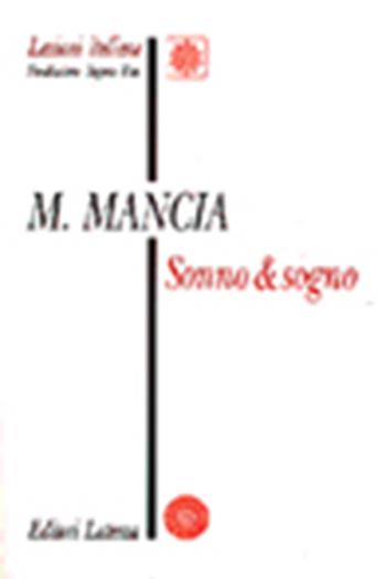 Sonno & sogno - Mauro Mancia - Libro Laterza 1996, Lezioni italiane | Libraccio.it