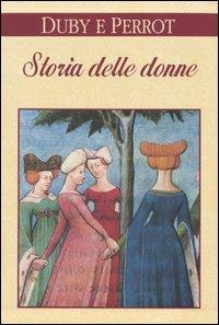 Storia delle donne in Occidente - Georges Duby, Michelle Perrot - Libro Laterza 1996, Economica Laterza | Libraccio.it