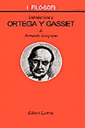 Introduzione a Ortega y Gasset