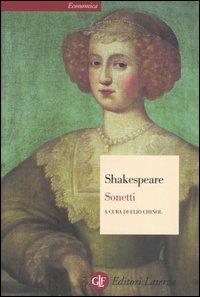 Sonetti. Testo inglese a fronte - William Shakespeare - Libro Laterza 2005, Economica Laterza | Libraccio.it