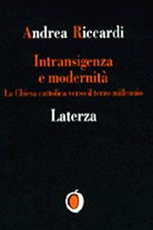 Intransigenza e modernità. La Chiesa cattolica verso il terzo millennio