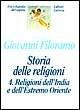 Storia delle religioni. Vol. 4: Religioni dell'india e dell'estremo Oriente.  - Libro Laterza 1996, Enciclopedie del sapere | Libraccio.it