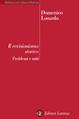 Il revisionismo storico. Problemi e miti - Domenico Losurdo - Libro Laterza 2002, Biblioteca di cultura moderna | Libraccio.it